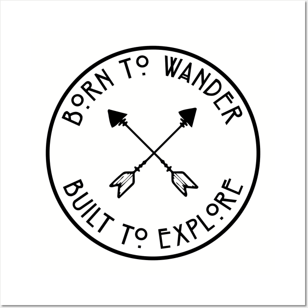 Made to Wander Built to Explore Badge Wall Art by adcastaway